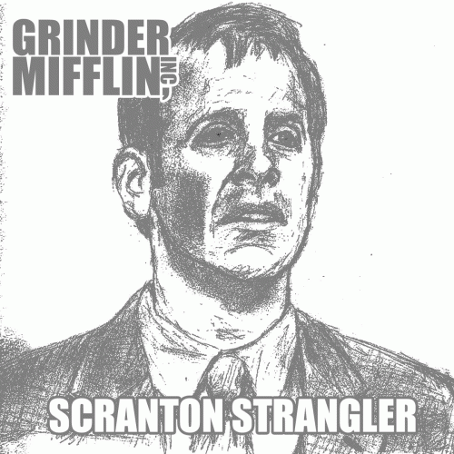 Grinder Mifflin Inc. : Scranton Strangler